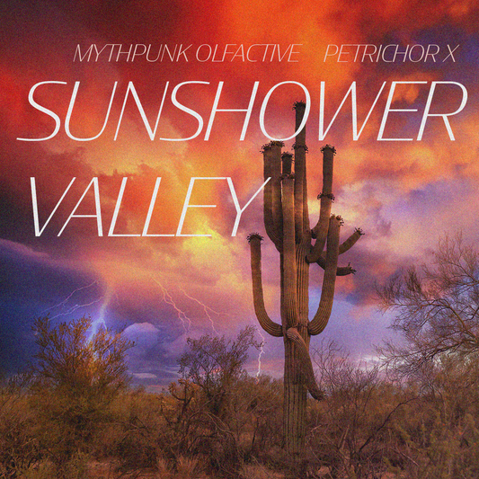 Sunshower Valley (PETRICHOR X)