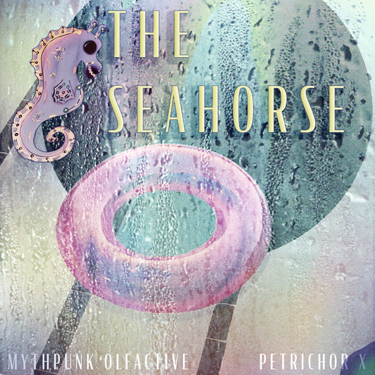 The Seahorse (PETRICHOR X)